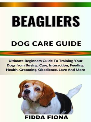 cover image of BEAGLIERS DOG CARE GUIDE
